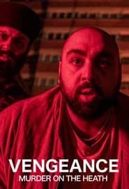 Vengeance: Murder on the Heath