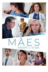 Mães: Amor e Vida