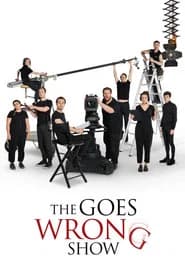 The Goes Wrong Show