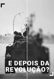 E Depois da Revolução?