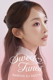 Sweet Tunes Bareng DJ Deets