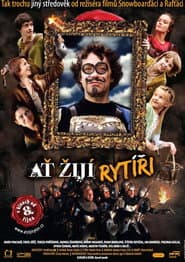 Ať žijí rytíři!