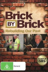 Brick by Brick: Rebuilding Our Past