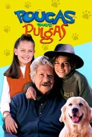 Poucas, Poucas Pulgas