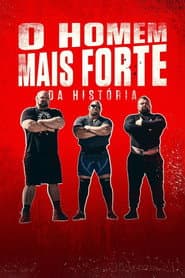 O Homem Mais Forte da História