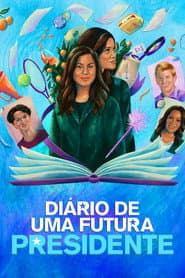 Diário de Uma Futura Presidente