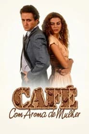 Café com Aroma de Mulher