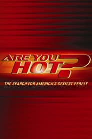 Are You Hot? The Search For America's Sexiest People