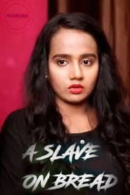 A Slave On Bread