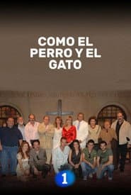 Como el perro y el gato