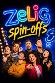 Zelig - Spin-Offs