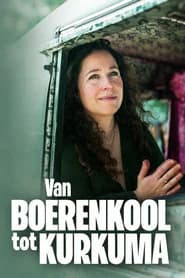 Van boerenkool tot kurkuma