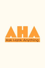 Ask Hank Anything