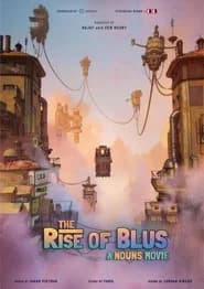 The Rise of Blus: A Nouns Movie