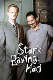 Stark Raving Mad