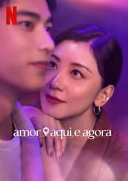 Amor Aqui e Agora