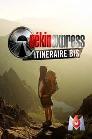 Pékin Express : Itinéraire Bis