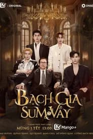 Bạch gia sum vầy