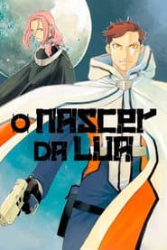 O Nascer da Lua