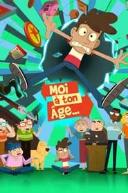 Moi à ton âge...