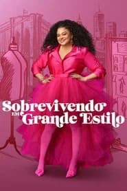 Sobrevivendo em Grande Estilo