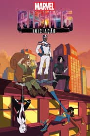 Marvel Rising: Iniciação