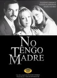 No tengo madre