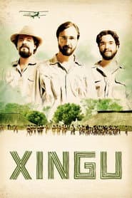 Xingu: A Saga dos Irmãos Villas-Boas