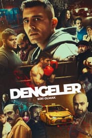 Dengeler: Biri Olmak
