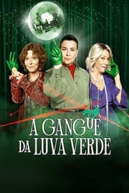A Gangue da Luva Verde