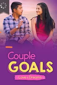 Couple Goals - Love & Dreams