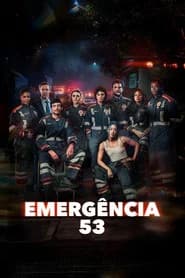 Emergência 53