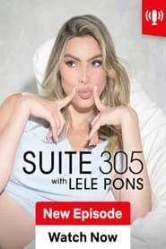 Suite 305 with Lele Pons