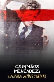 Os Irmãos Menéndez: A História Jamais Contada