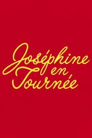 Joséphine en tournée