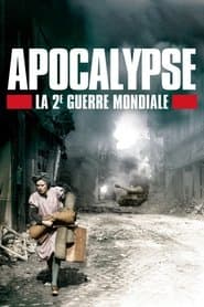 Apocalipse: Redescobrindo a Segunda Guerra Mundial