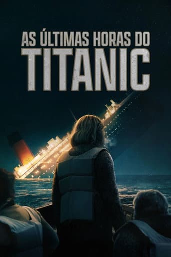 As Últimas Horas do Titanic