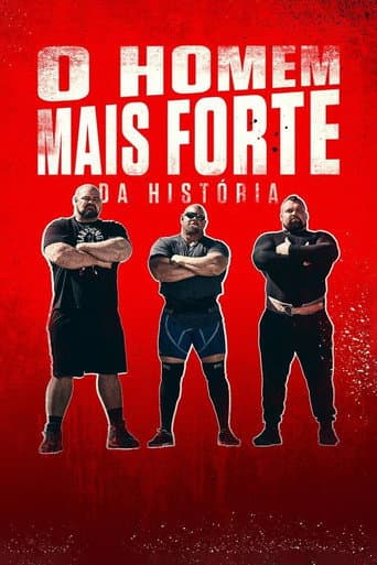 O Homem Mais Forte da História