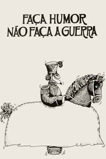 Faça Humor, Não Faça Guerra