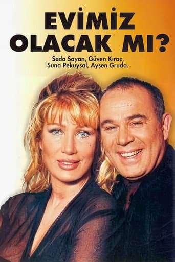 Evimiz Olacak mı?