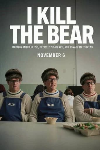 I Kill the Bear