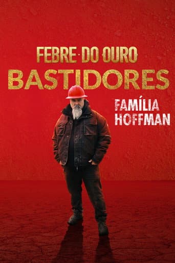 Febre do Ouro - Bastidores: Família Hoffman