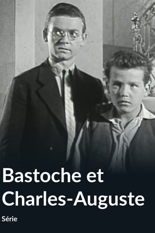 Bastoche et Charles-Auguste