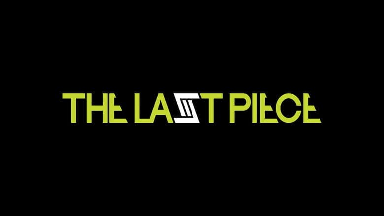 THE LAST PIECE
