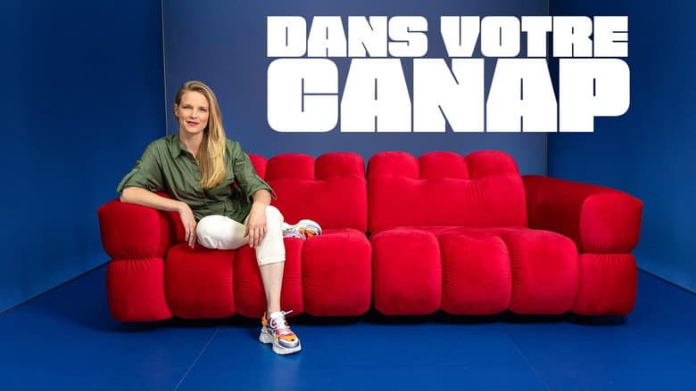 Dans votre canap'