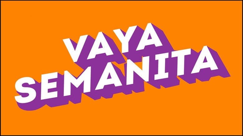 Vaya Semanita EITB
