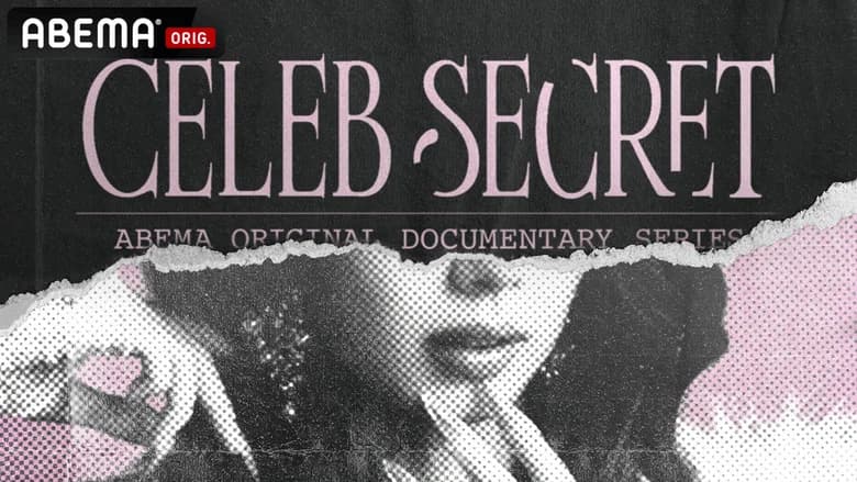 CELEB SECRET