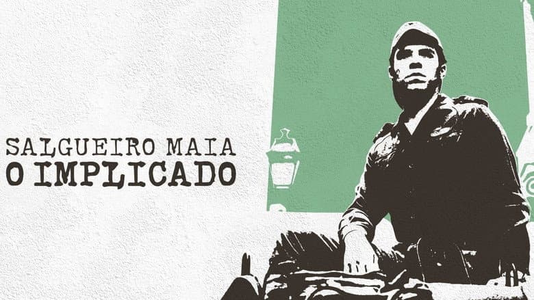 Salgueiro Maia - O Implicado: A Série