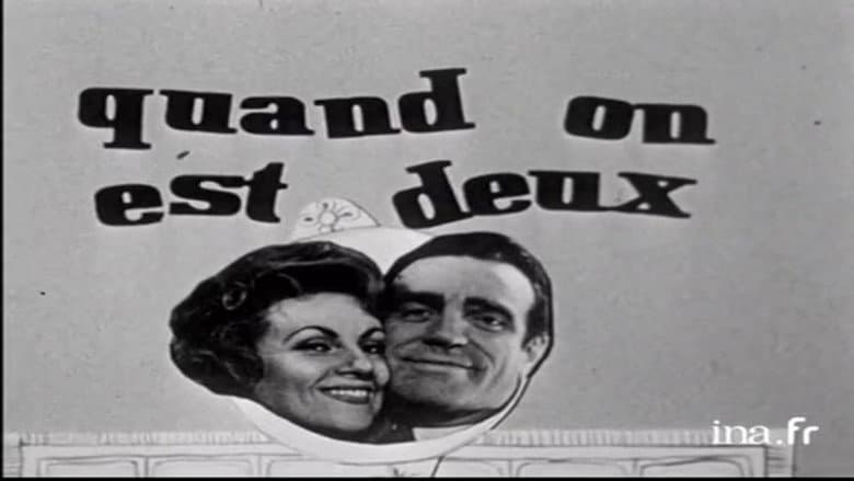 Quand on est deux