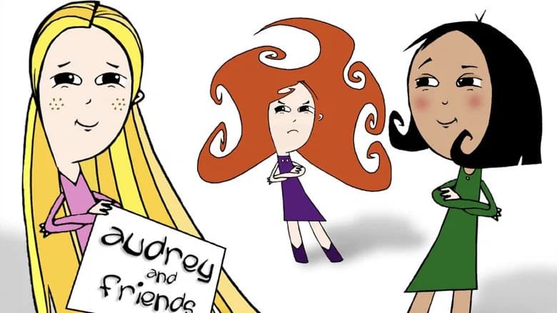 Audrey and Friends